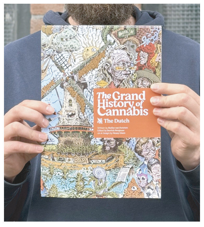 The Grand History of Cannabis : The Dutch